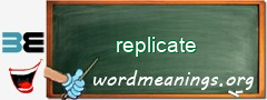 WordMeaning blackboard for replicate